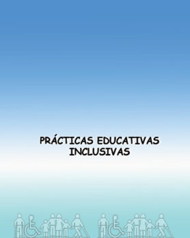 Prácticas de Educación Inclusiva